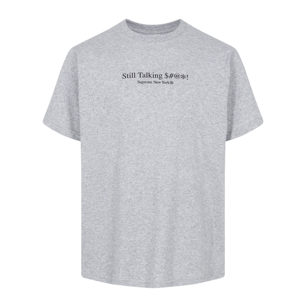 SUPREME Still Talking Tee 